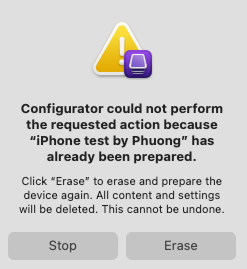 The Configurator could not perform the selected action pop-up with the Erase button