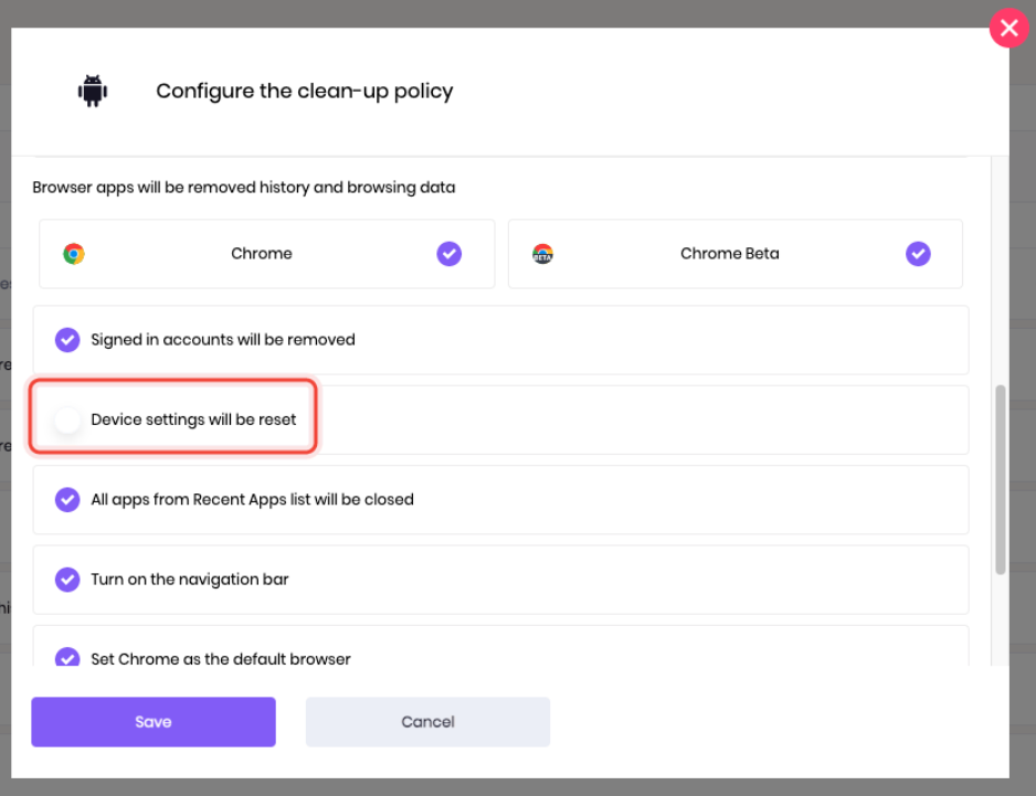 The cleanup policy configuration pop-up with the option Device settings will be reset turned off