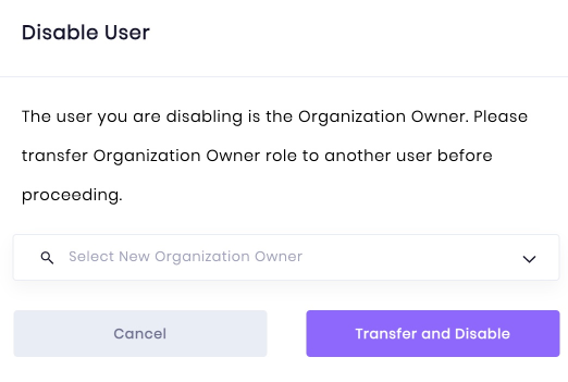 Transfer and Disable account pop-up to confirm disable and transfer ownership